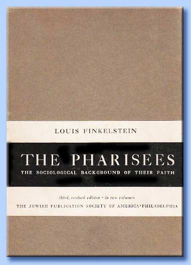 louis finkelstein - the pharisees