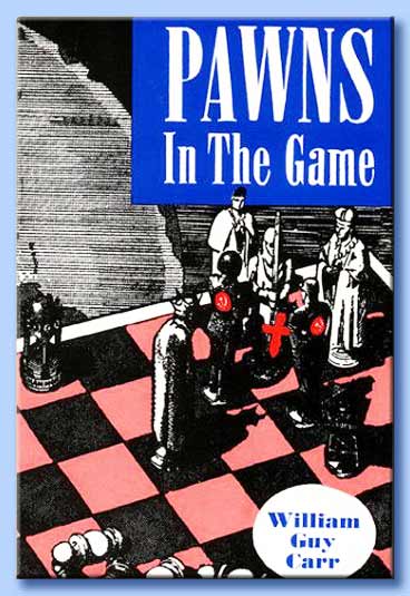 pawns in the game - william guy carr